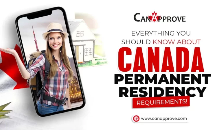 Canada Permanent Residency Requirements