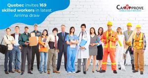 Quebec invites 169 skilled workers in latest Arrima draw