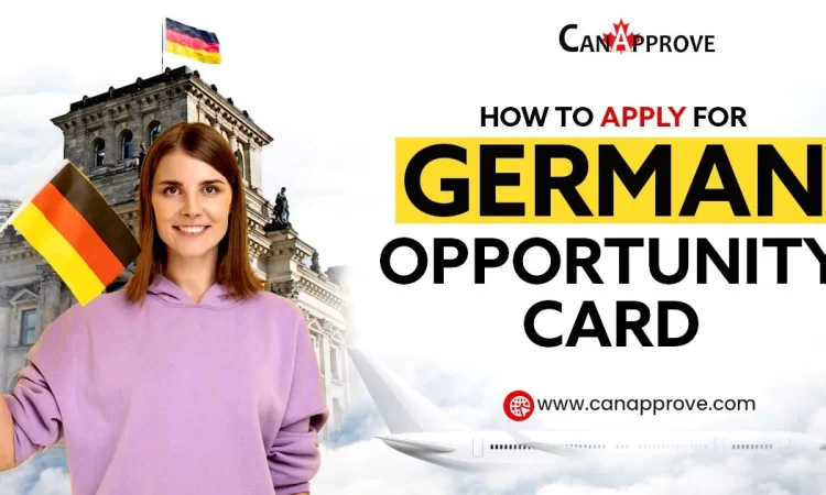 Apply for German Opportunity Card